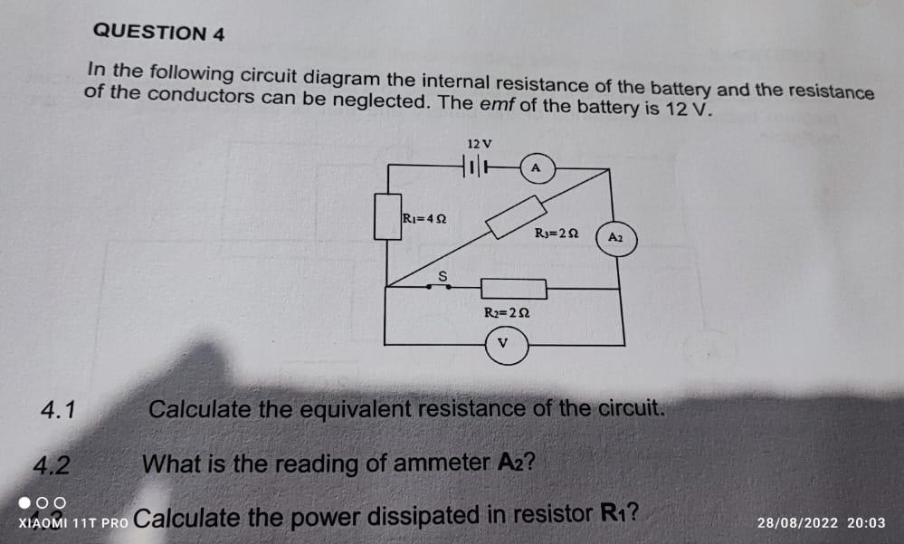 In the following circuit diagram the internal resistance of the battery and the resistance of the conductors can be neglected