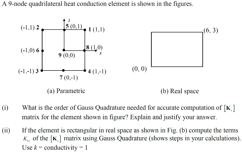 A 9-node quadrilateral heat conduction element is | Chegg.com