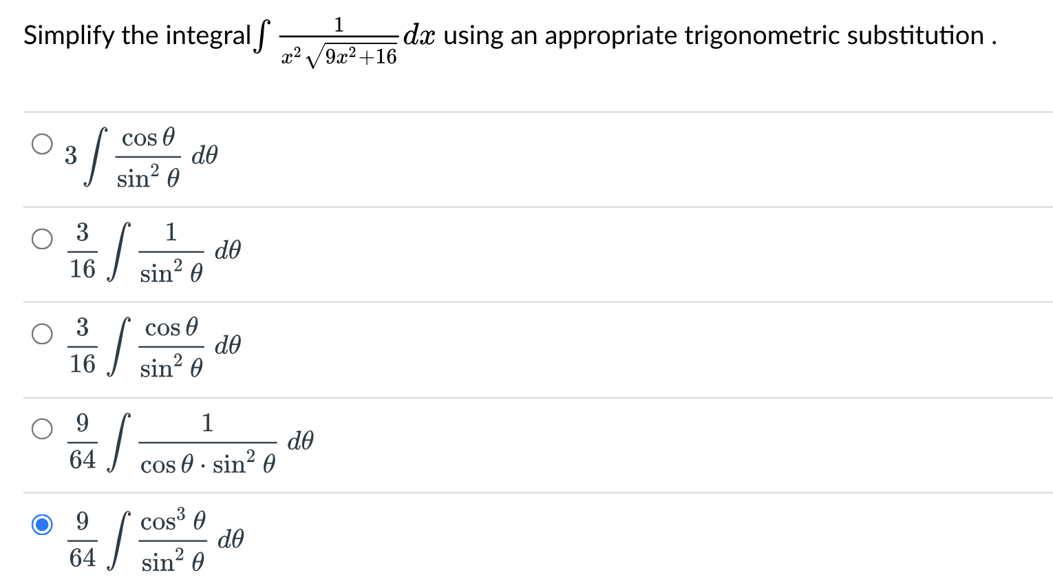 Solved Simplify the integral ∫﻿﻿1x29x2+162dx ﻿using an | Chegg.com