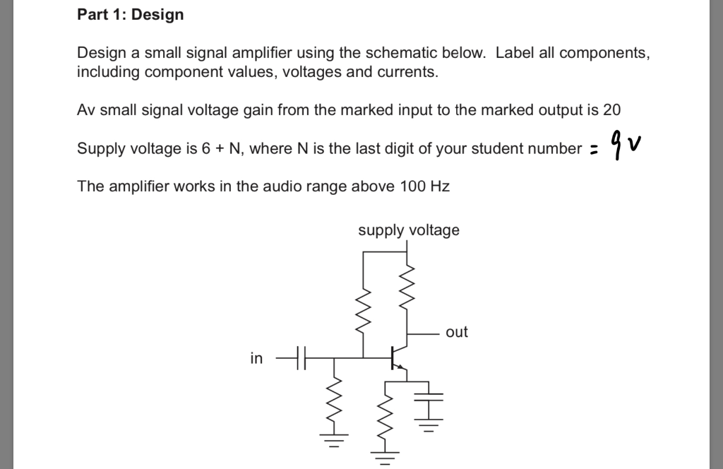 Solved Part 1 Design Design a small signal amplifier using