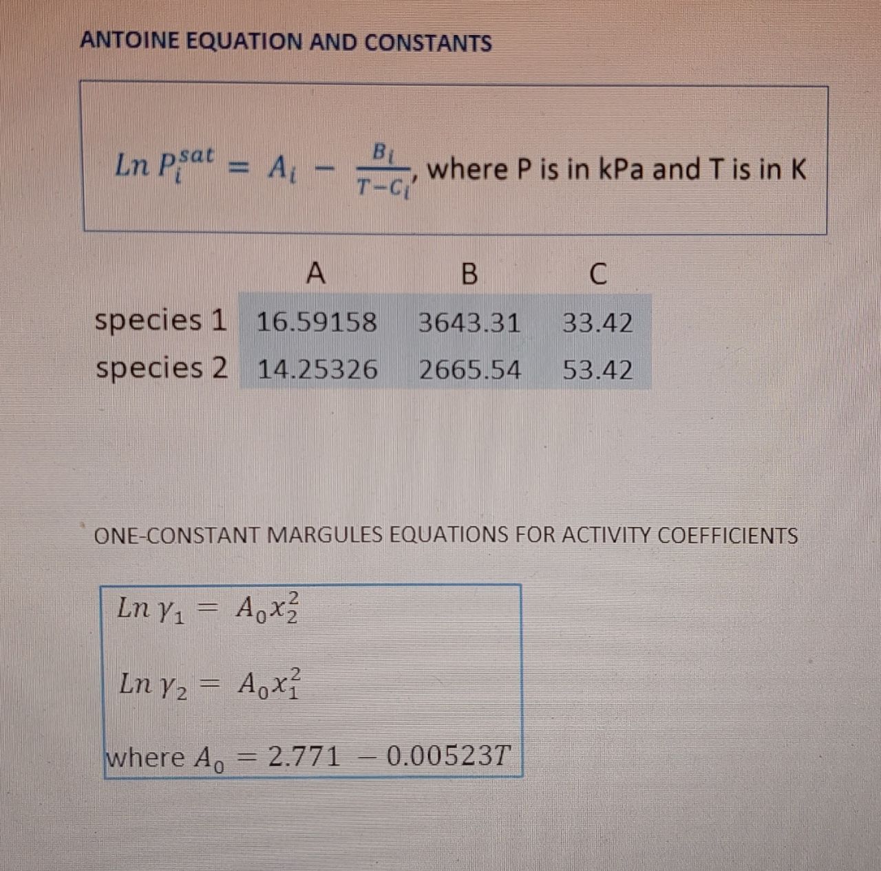 Solved ANTOINE EQUATION AND CONSTANTS LnPisat =Ai−T−CiBi, | Chegg.com