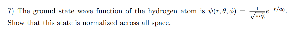 Solved The ground state wave function of the hydrogen atom | Chegg.com