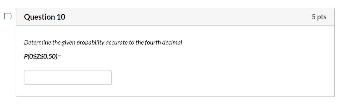 Solved Question 10 5 pts Determine the given probability | Chegg.com
