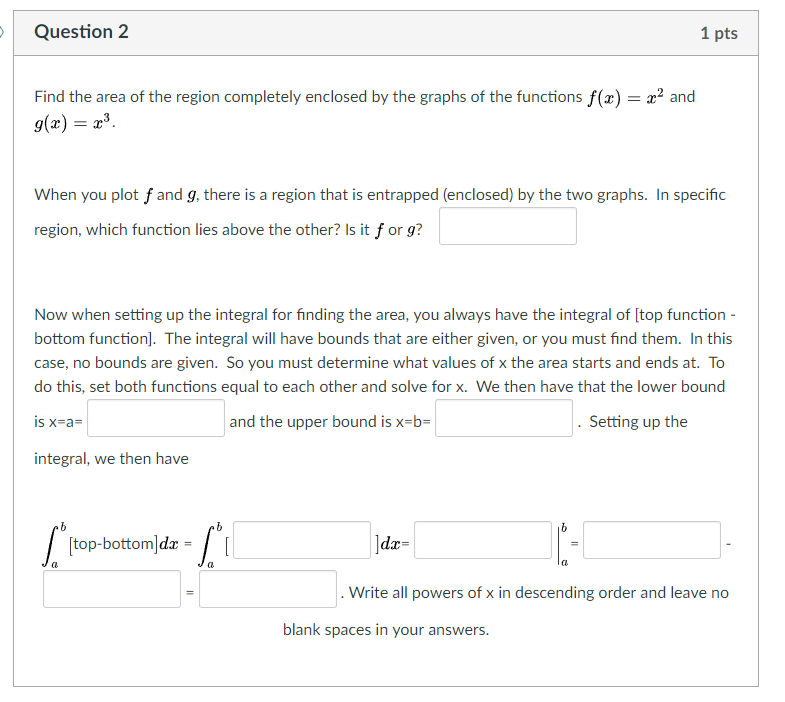 Solved Question 2 1 pts Find the area of the region | Chegg.com