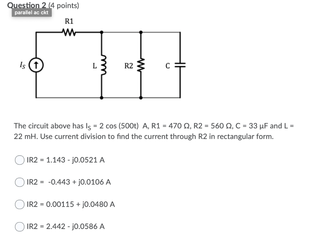 Solved The Circuit Above Has Is 2 Cos 500t A R1 47 Chegg Com