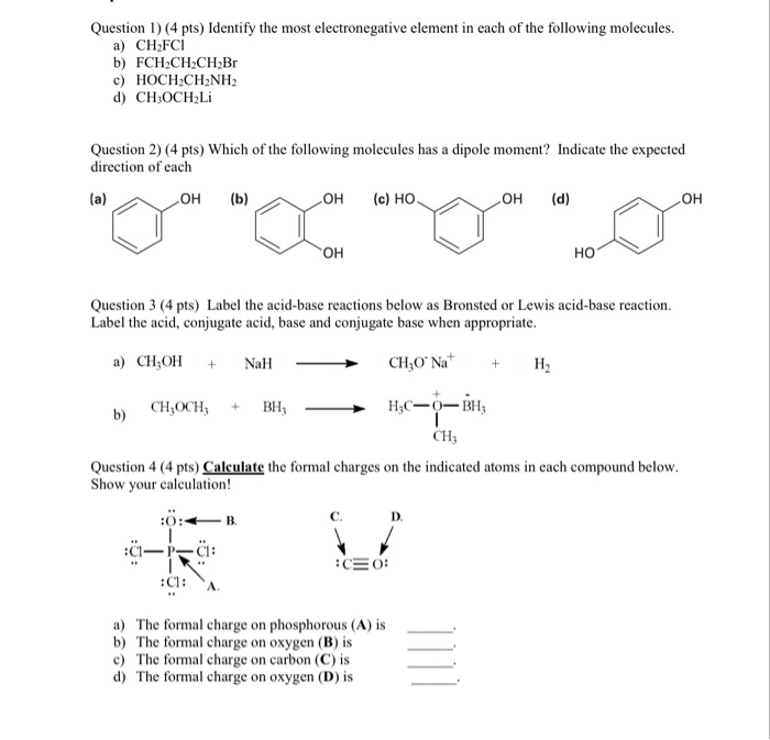 solved-questio-4-pts-identify-the-most-electronegative-chegg