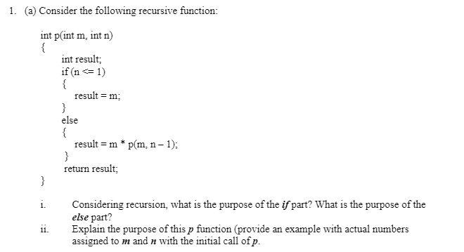 Solved 1. (a) Consider The Following Recursive Function: I. | Chegg.com