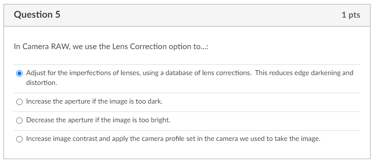 In Camera RAW, we use the Lens Correction option | Chegg.com