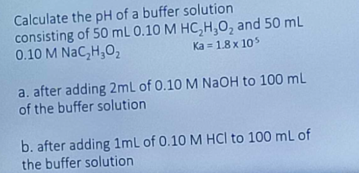 Solved Calculate the pH of a buffer solution consisting of | Chegg.com