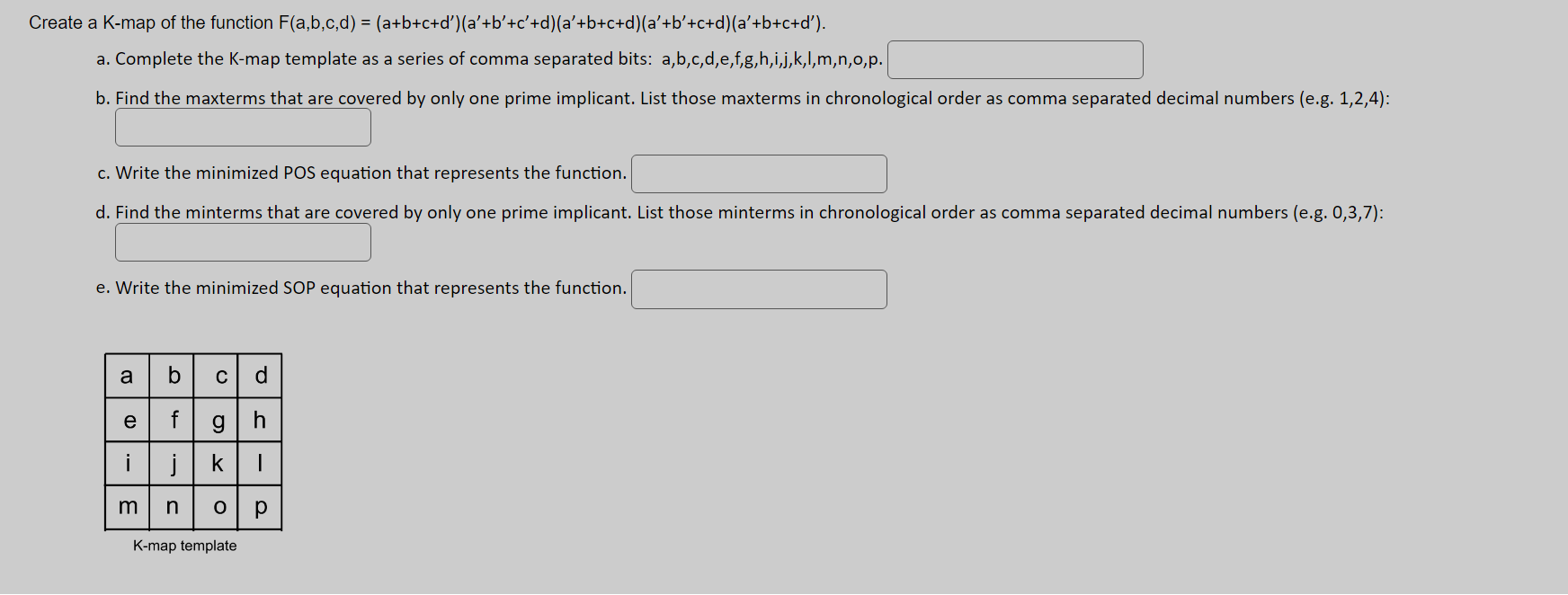 Solved Create a K map of the function Chegg com Solved Create a K map of the function Chegg com