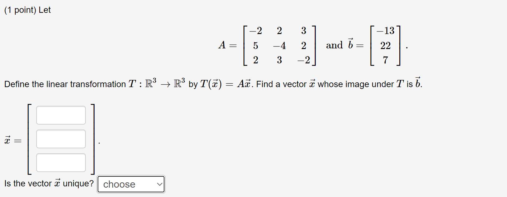 Solved (1 point) Let -2 2 3 -13 22 A = = 5 and b = -4 3 2 -2 | Chegg.com