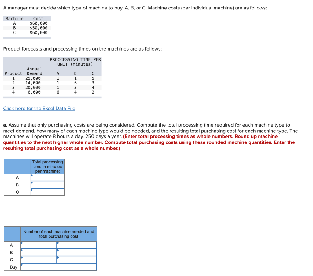 Solved A Manager Must Decide Which Type Of Machine To Buy, | Chegg.com