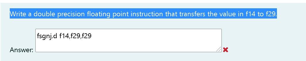 Solved Write a double precision floating point instruction | Chegg.com