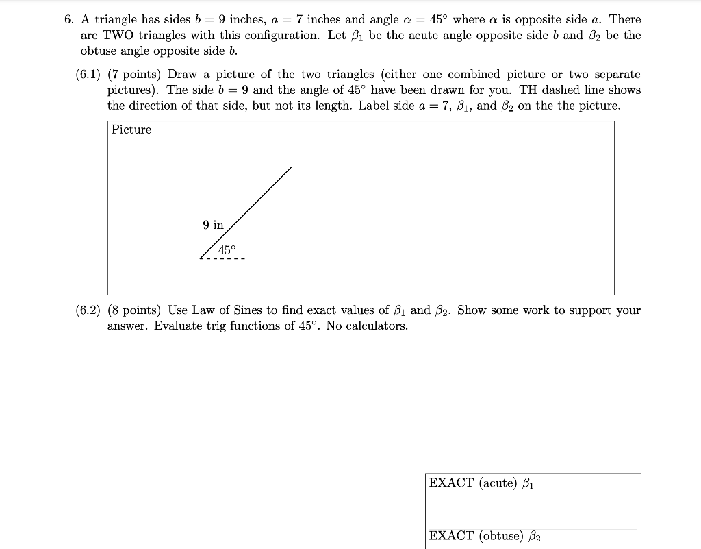 Solved A triangle has sides b=9 inches, a=7 inches and angle | Chegg.com