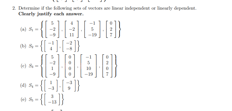 Solved 2. Determine if the following sets of vectors are | Chegg.com