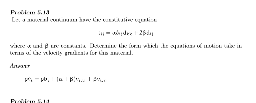 Problem 5.13 Let a material continuum have the | Chegg.com