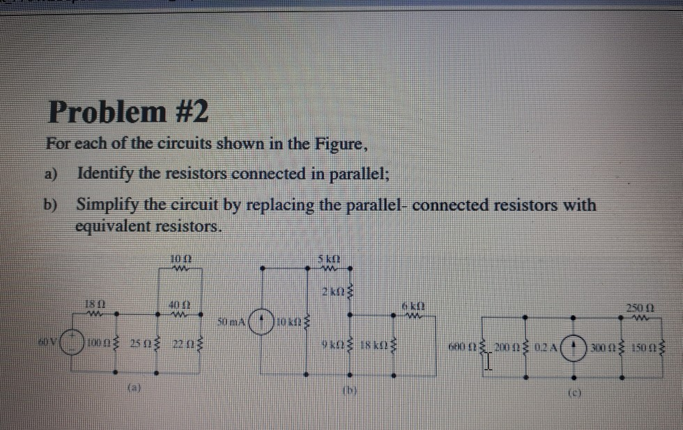 Solved Problem #2 For Each Of The Circuits Shown In The | Chegg.com