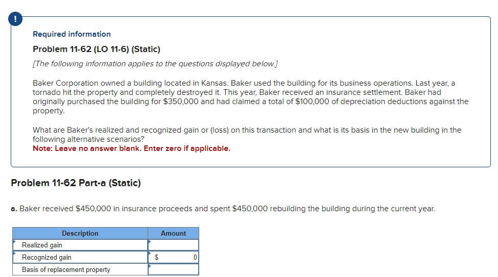 Problem 11-62 (LO 11-6) (Static)
[The following information applies to the questions displayed below.]
Baker Corporation owne