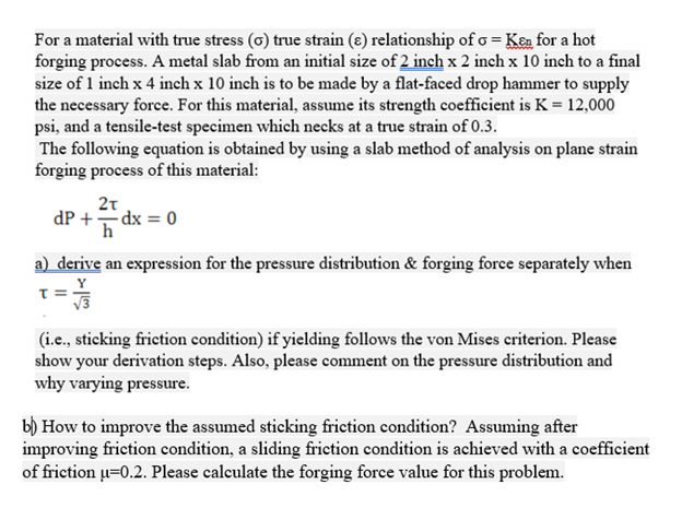 Solved For a material with true stress (σ) true strain ( ε ) | Chegg.com