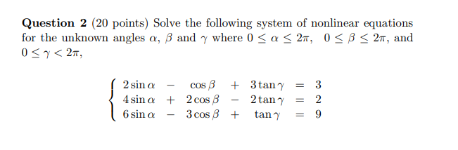 Solved Question 2 (20 ﻿points) ﻿Solve the following system | Chegg.com