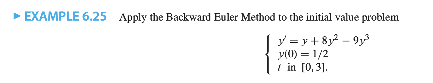 Solved Problem 2. Code two functions for a Backward Euler | Chegg.com