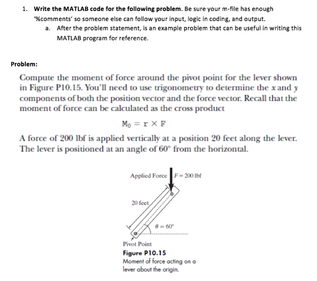 1. Write the MATLAB code for the following problem. | Chegg.com