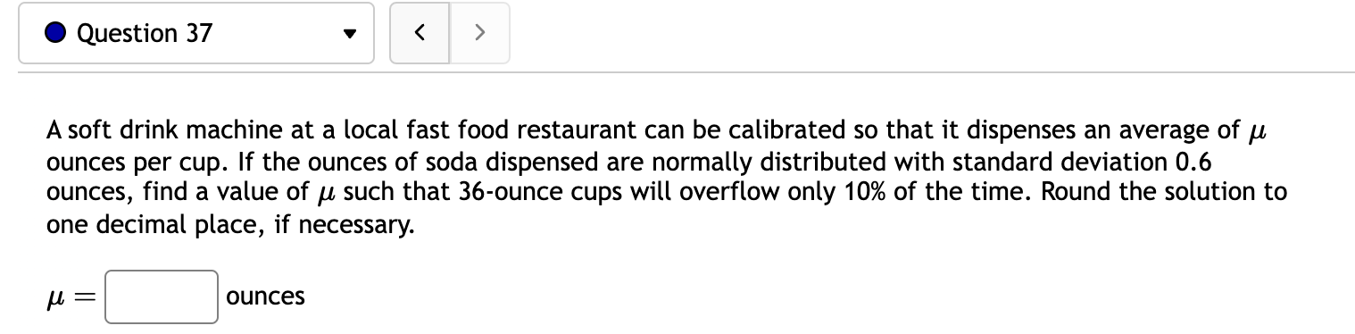 Solved A soft drink machine at a local fast food restaurant | Chegg.com