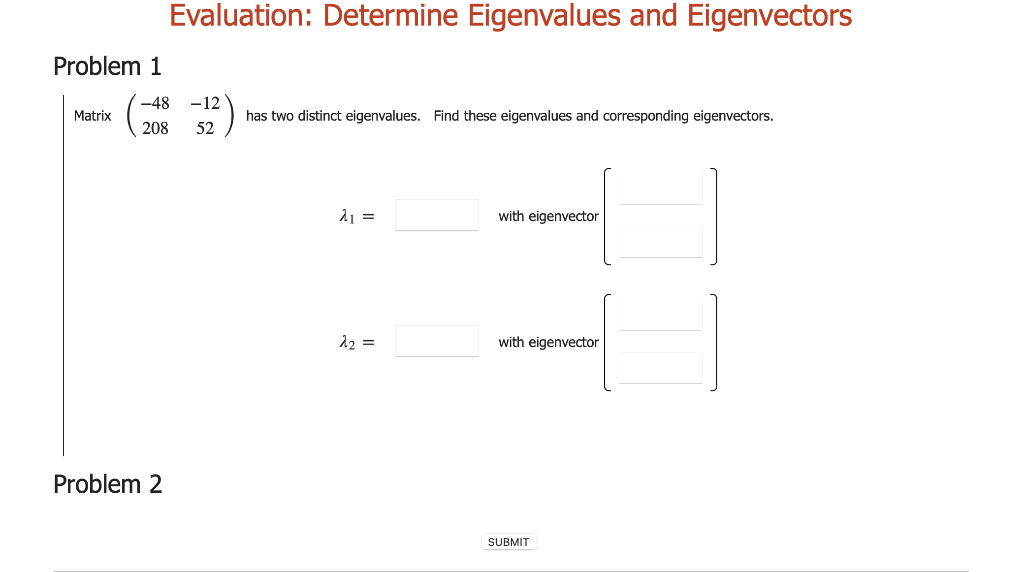 Solved Evaluation: Determine Eigenvalues And Eigenvectors | Chegg.com