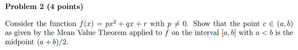 Solved Problem 2 (4 points) Consider the function f(x) = pr2 | Chegg.com