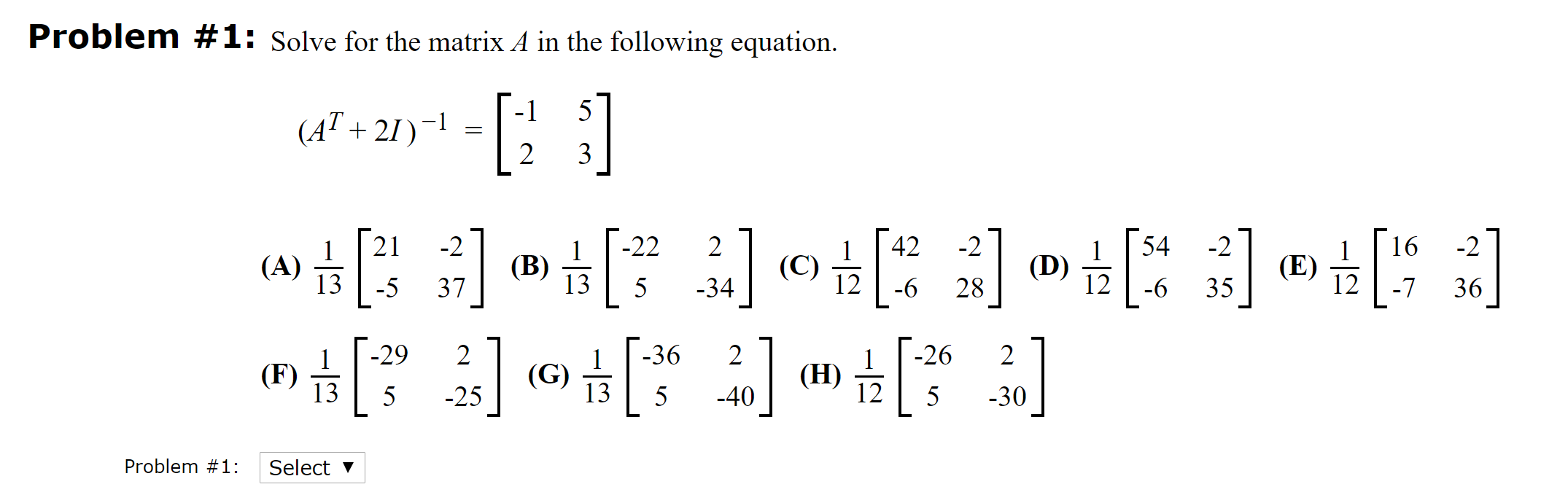 solve the assignment problem represented by the following matrix