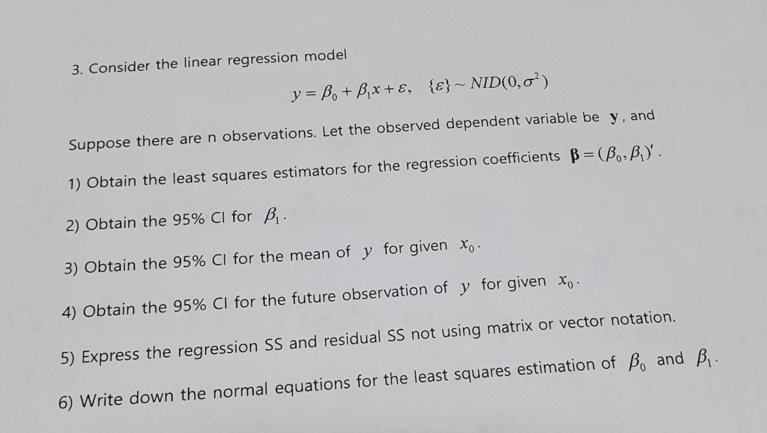 Solved 3 Consider The Linear Regression Model Y Be B Chegg Com