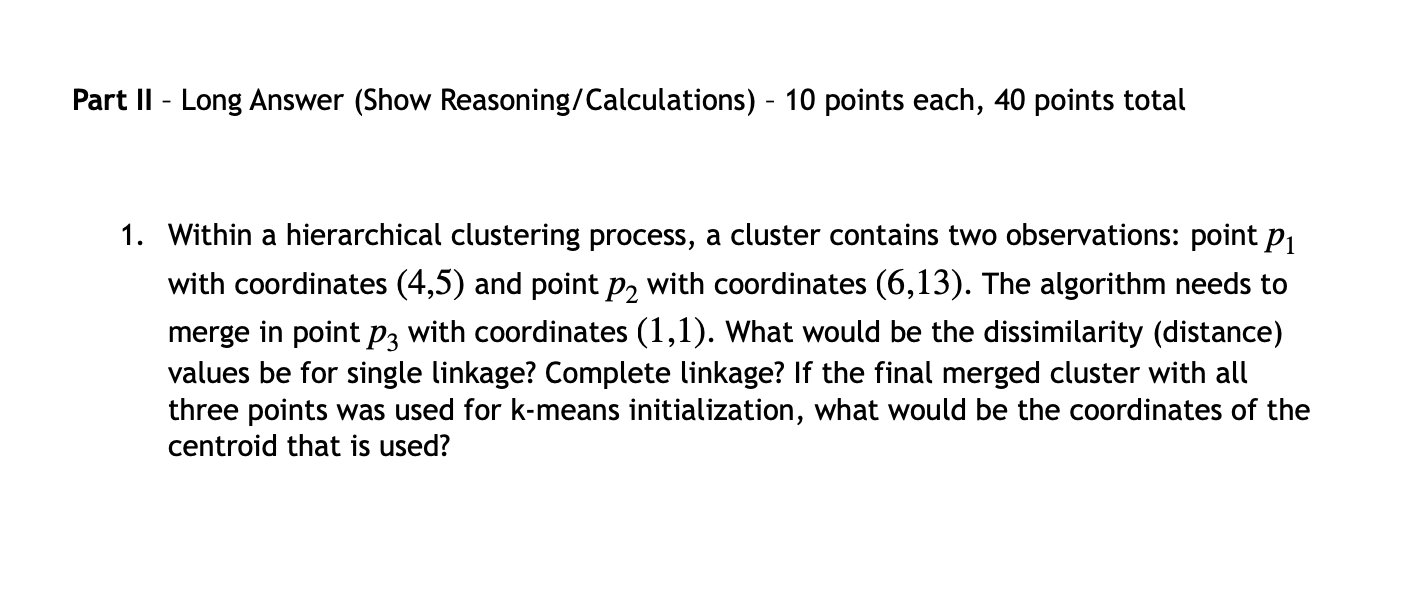 Solved Part II - Long Answer (Show Reasoning/Calculations) - | Chegg.com