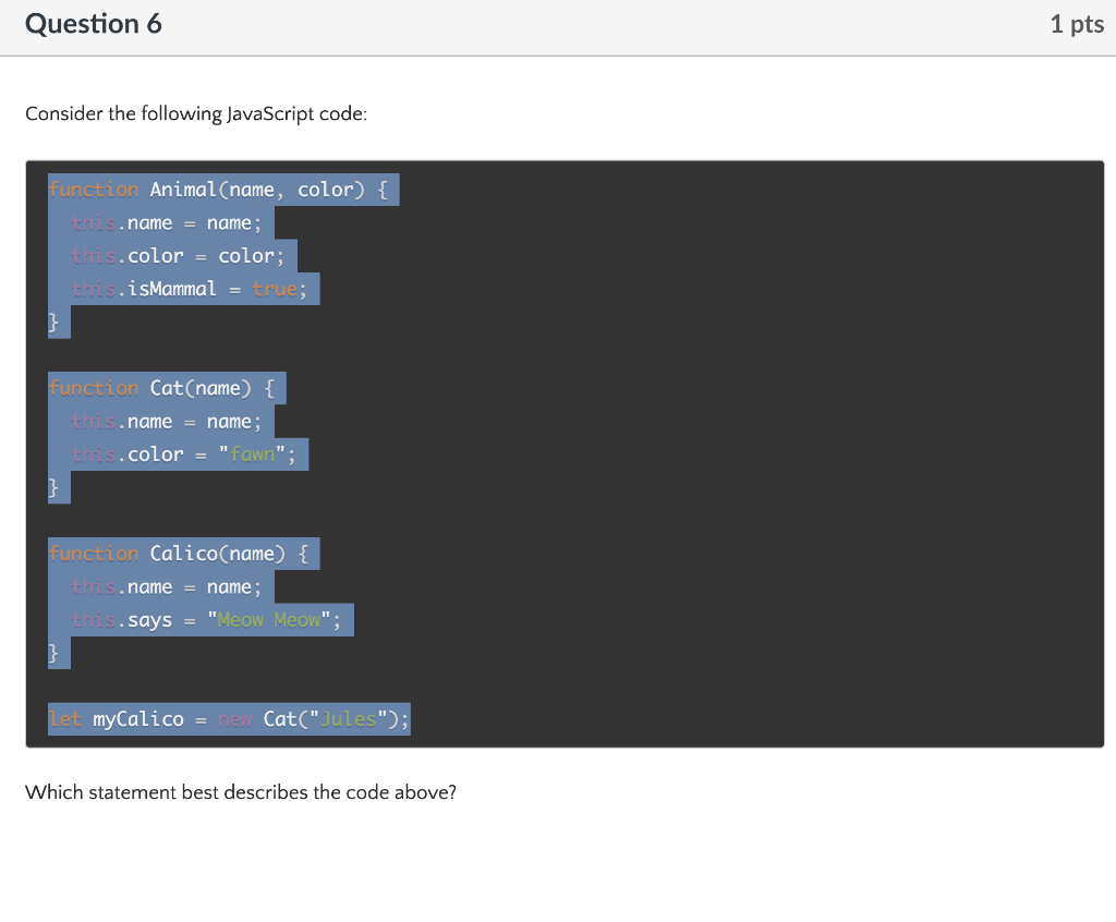 Solved Consider The Following JavaScript Code: Which | Chegg.com