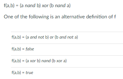 Solved f(a,b)=(a nand b) xor ( b nand a) One of the | Chegg.com