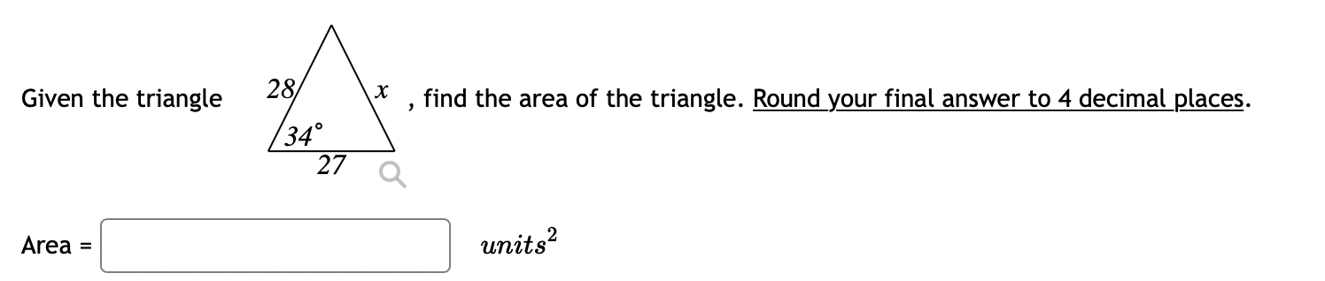 Solved Given the triangle 28 x find the area of the | Chegg.com