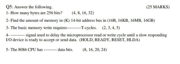 Solved Q5: Answer the following. (25 MARKS) 1. How many | Chegg.com