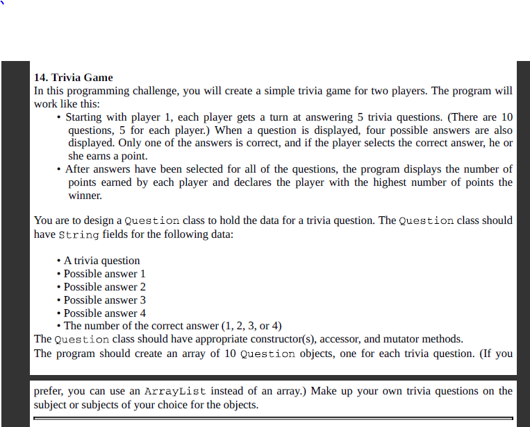 Solved 14. Trivia Game In this programming challenge, you | Chegg.com