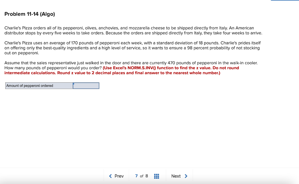 Solved Charlie's Pizza orders all of its pepperoni, olives,