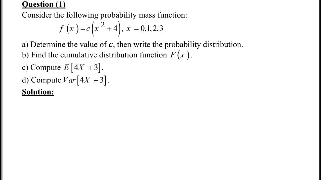 Solved Question (1) Consider the following probability mass | Chegg.com
