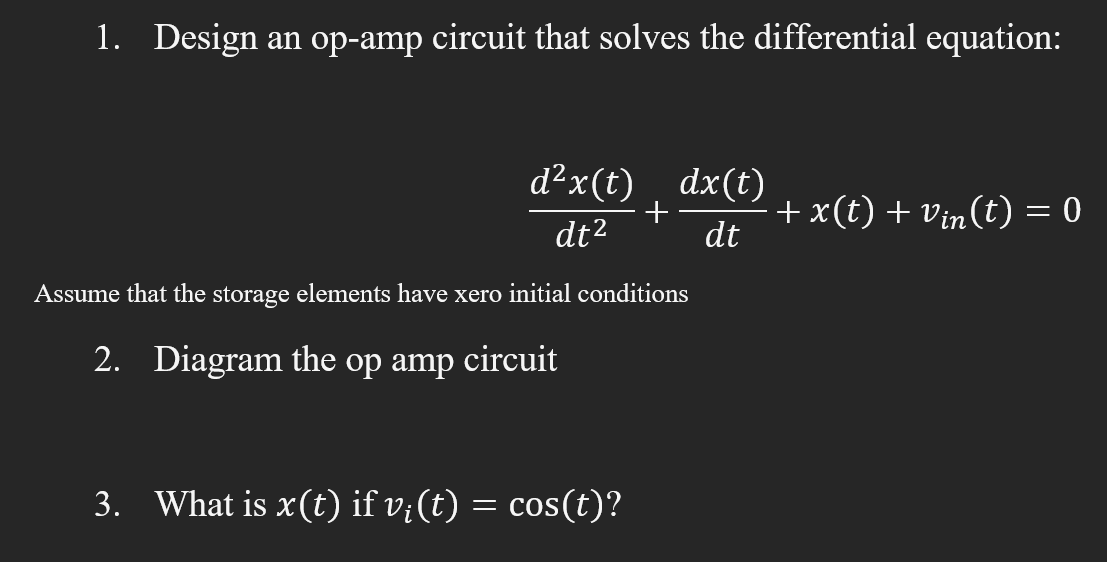 Solved 1. Design an op-amp circuit that solves the Circuit Diagram