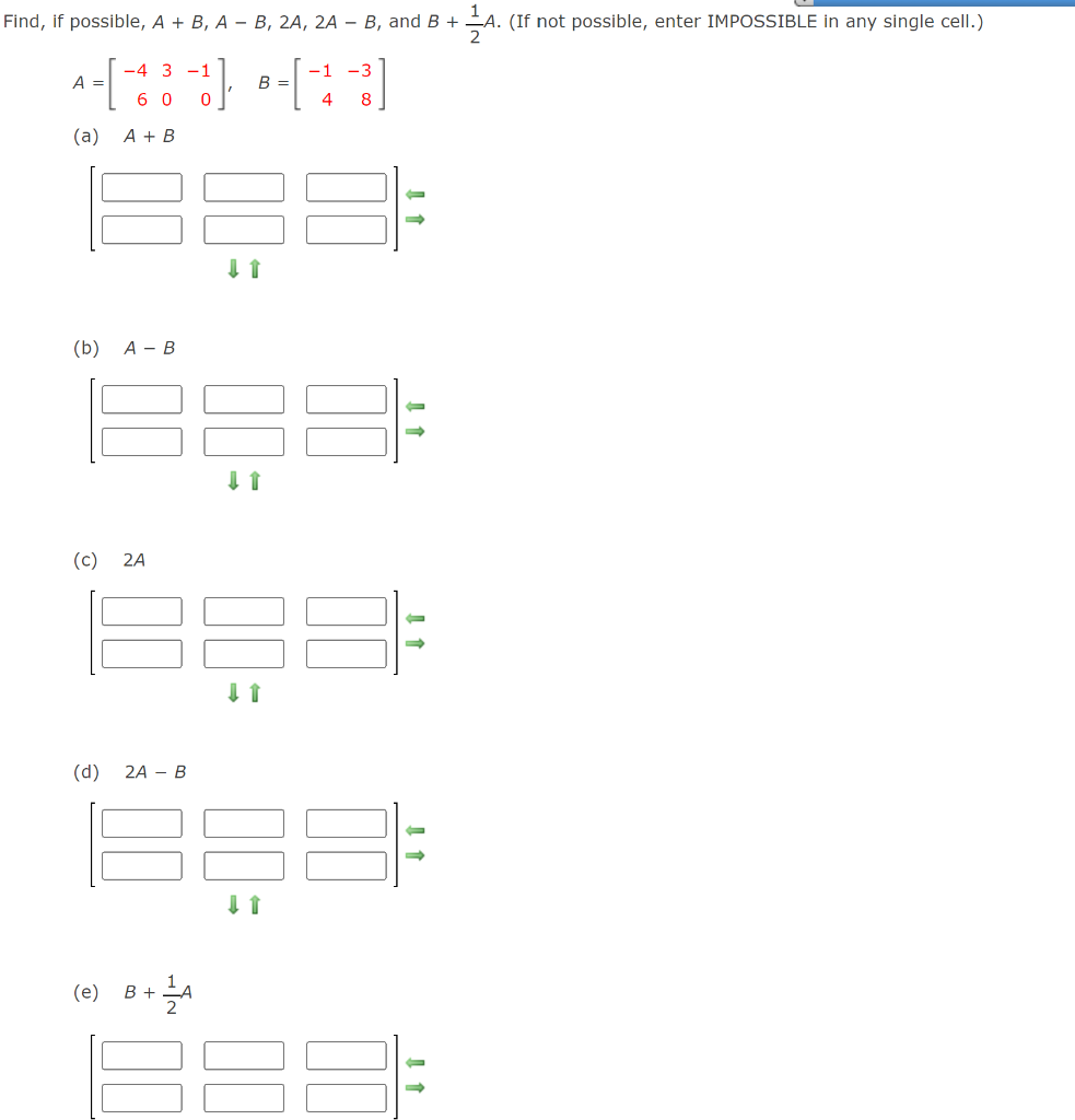 Solved Find, If Possible, A + B, A − B, 2A, 2A – B, And B + | Chegg.com