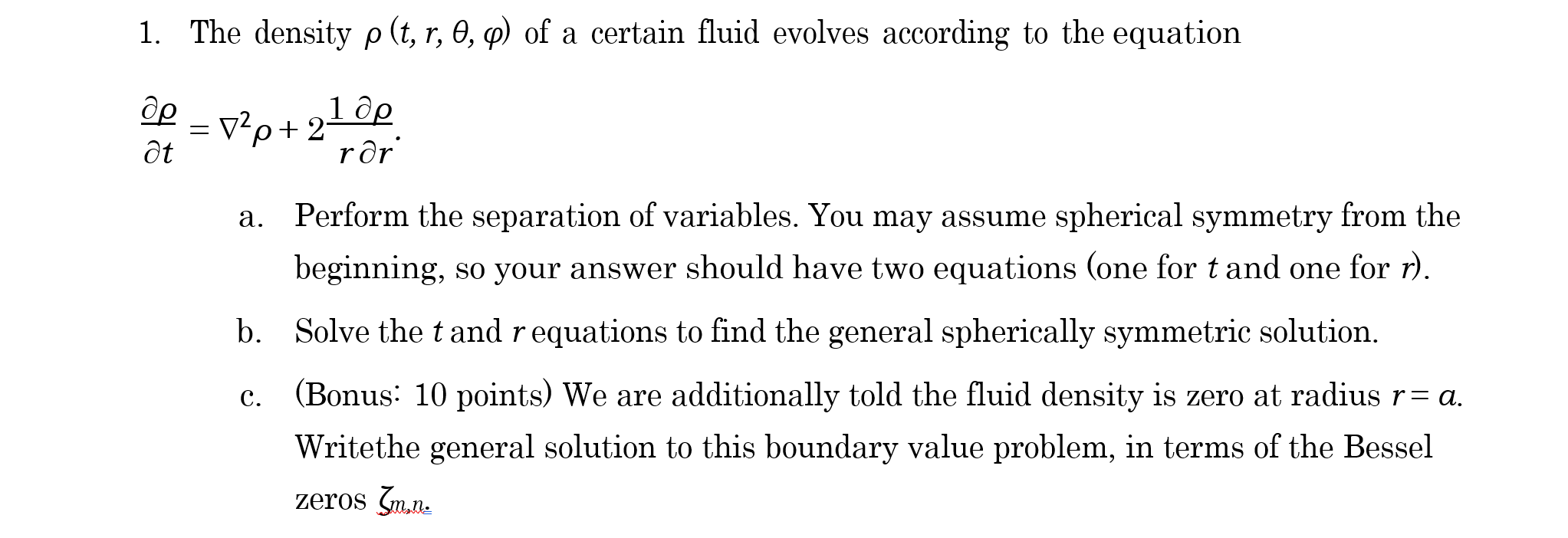 Solved 1. The density p(t, r, 0, 0) of a certain fluid | Chegg.com