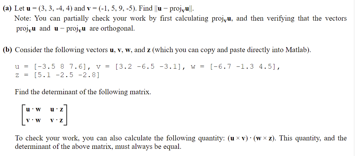 Solved (a) Let u =(3, 3, -4, 4) and v = (-1, 5, 9, -5). Find | Chegg.com