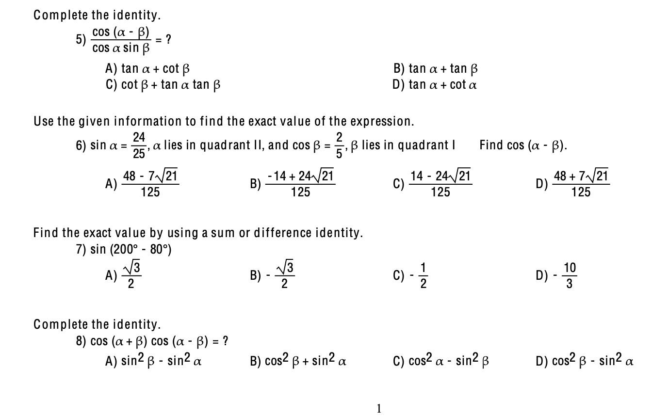 Solved - Complete the identity. cos (a - b) 5) = ? cos a sin | Chegg.com