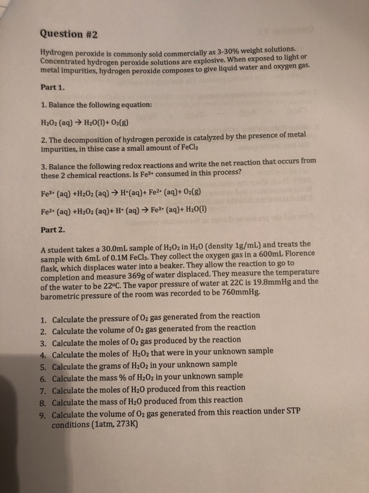 Solved Question #2 Hydrogen peroxide is commonly sold | Chegg.com