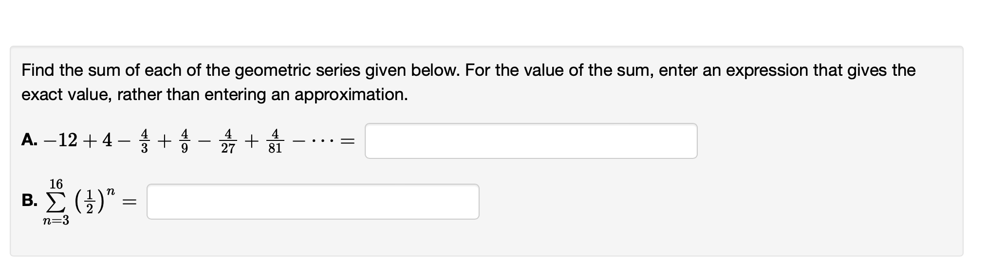 Solved Find the sum of each of the geometric series given | Chegg.com