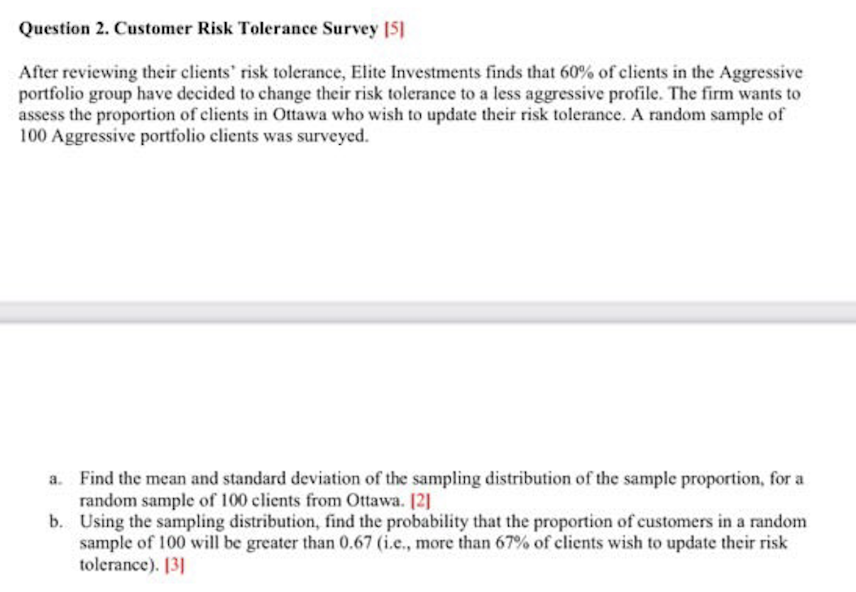 Solved Question 2. ﻿Customer Risk Tolerance Survey [5]After | Chegg.com