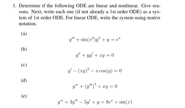 Solved 1. Determine if the following ODE are linear and | Chegg.com