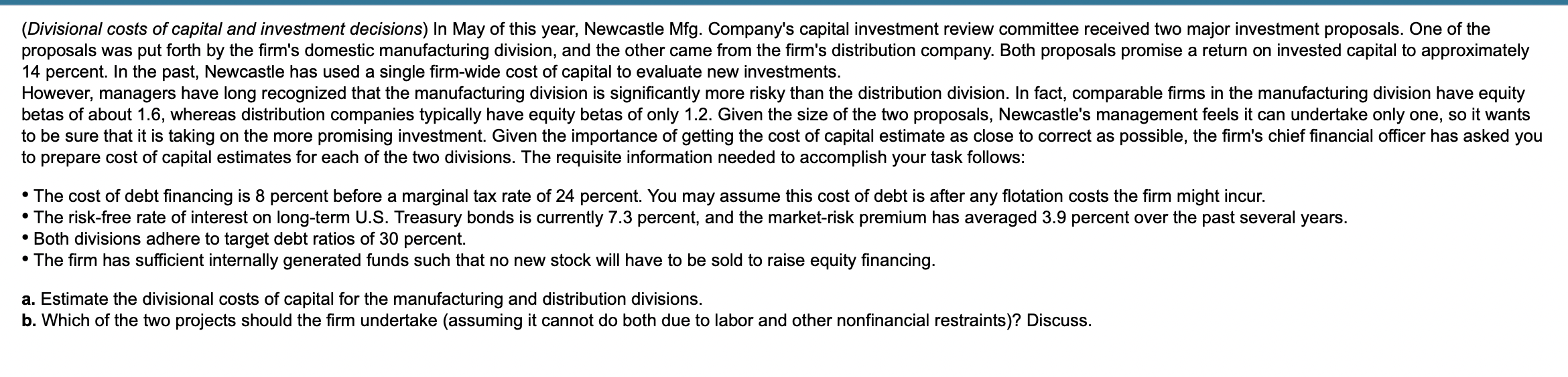 Solved (Divisional costs of capital and investment | Chegg.com