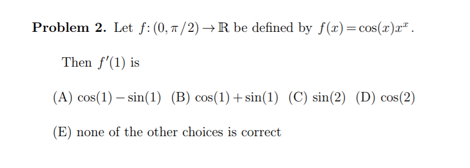 Solved Problem 2. Let f:(0, 7/2) +R be defined by f(x) = | Chegg.com